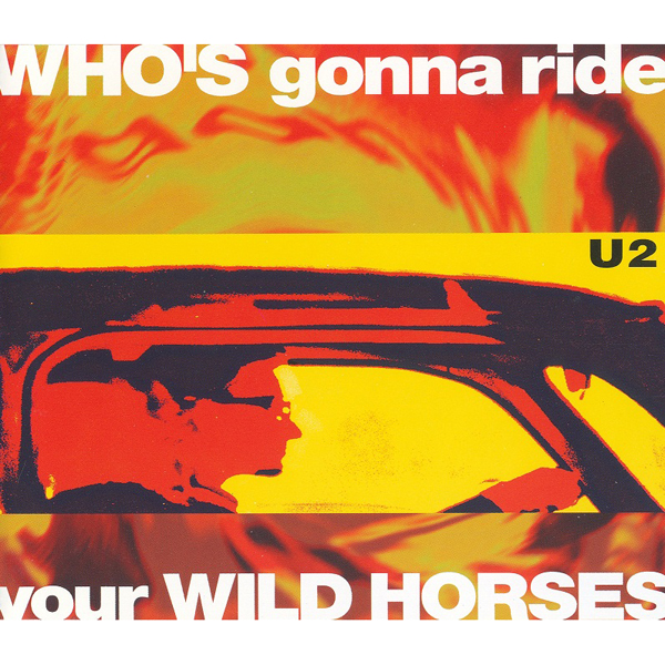 Who's Gonna Ride Your Wild Horses [Version 2]